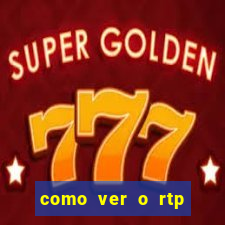 como ver o rtp dos slots